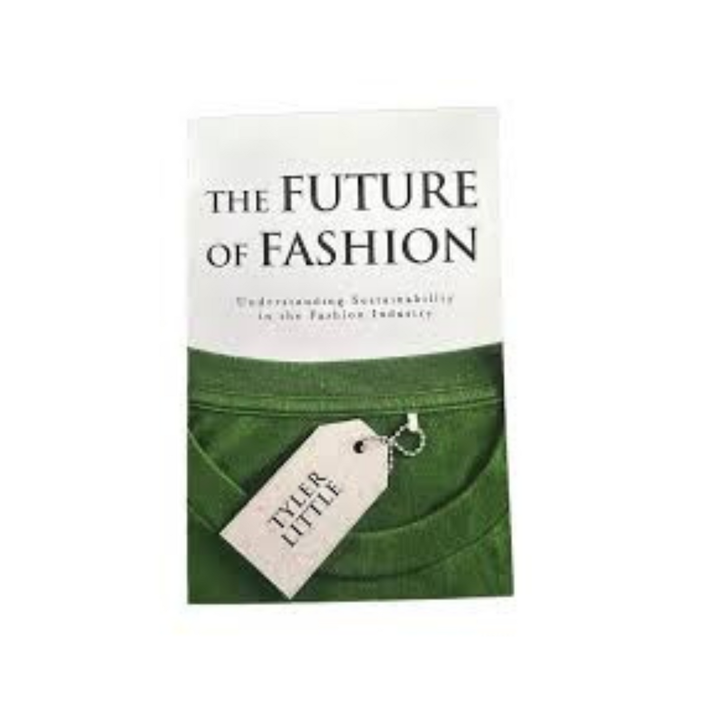 The Future of Fashion: Understanding Sustainability in the Fashion Industry
